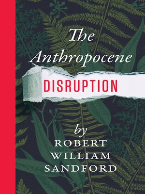 cover image of The Anthropocene Disruption